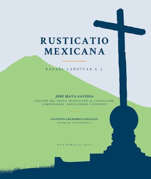 Rusticatio Mexicana(Kobo/電子書)