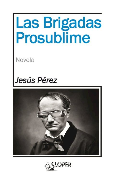 Las Brigadas Prosublime(Kobo/電子書)