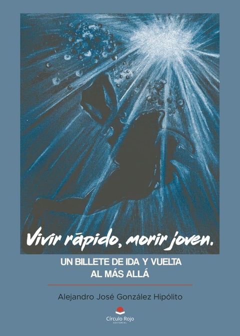 Vivir r&aacute;pido, morir joven(Kobo/電子書)