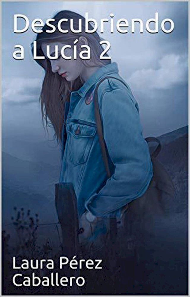  Descubriendo a Luc&iacute;a 2(Kobo/電子書)