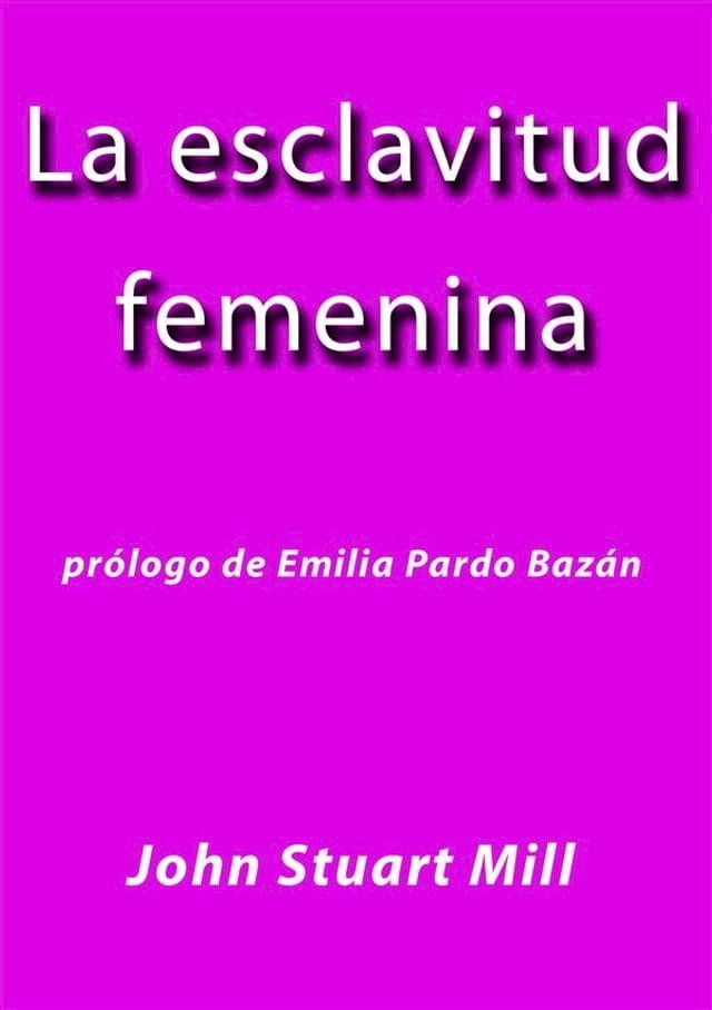  La esclavitud femenina(Kobo/電子書)