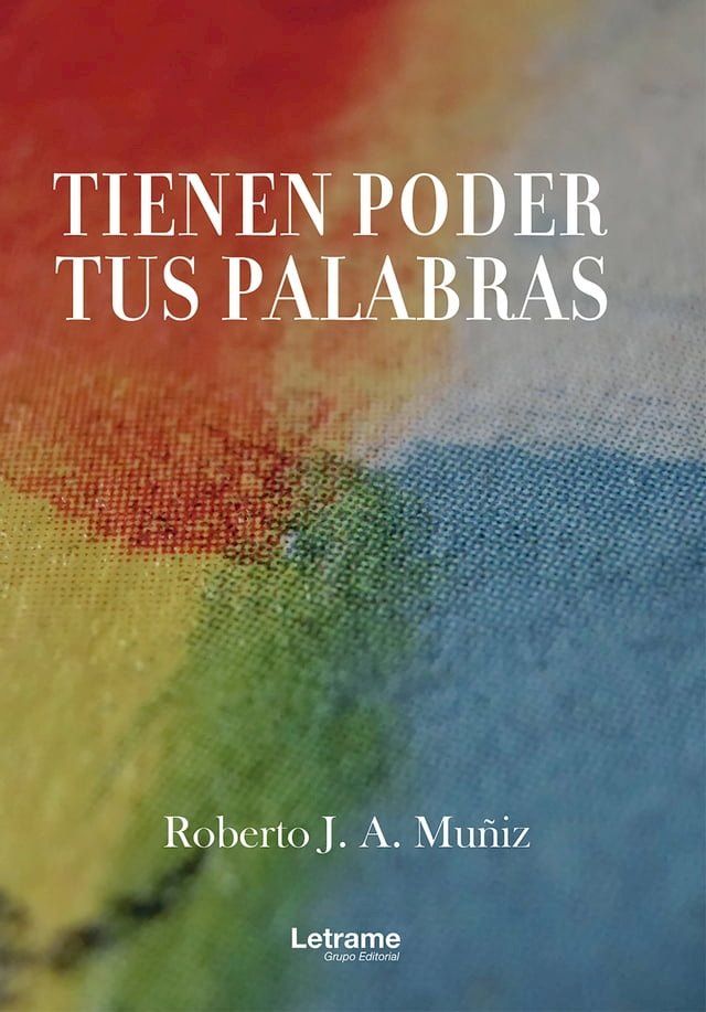  Tienen poder tus palabras(Kobo/電子書)