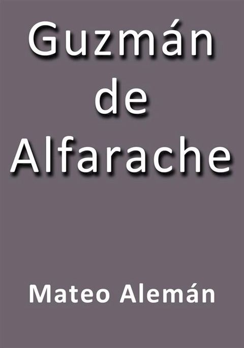 Guzman de Alfarache(Kobo/電子書)