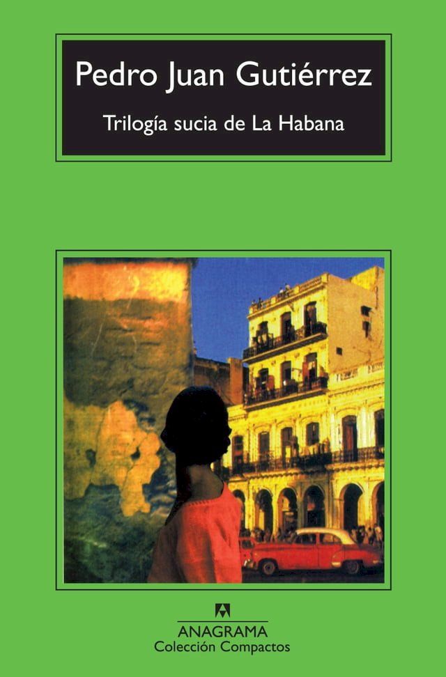  Trilog&iacute;a sucia de La Habana(Kobo/電子書)