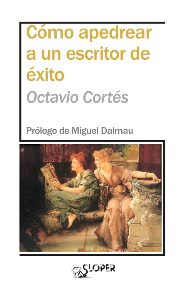  C&oacute;mo apedrear a un escritor de &eacute;xito(Kobo/電子書)