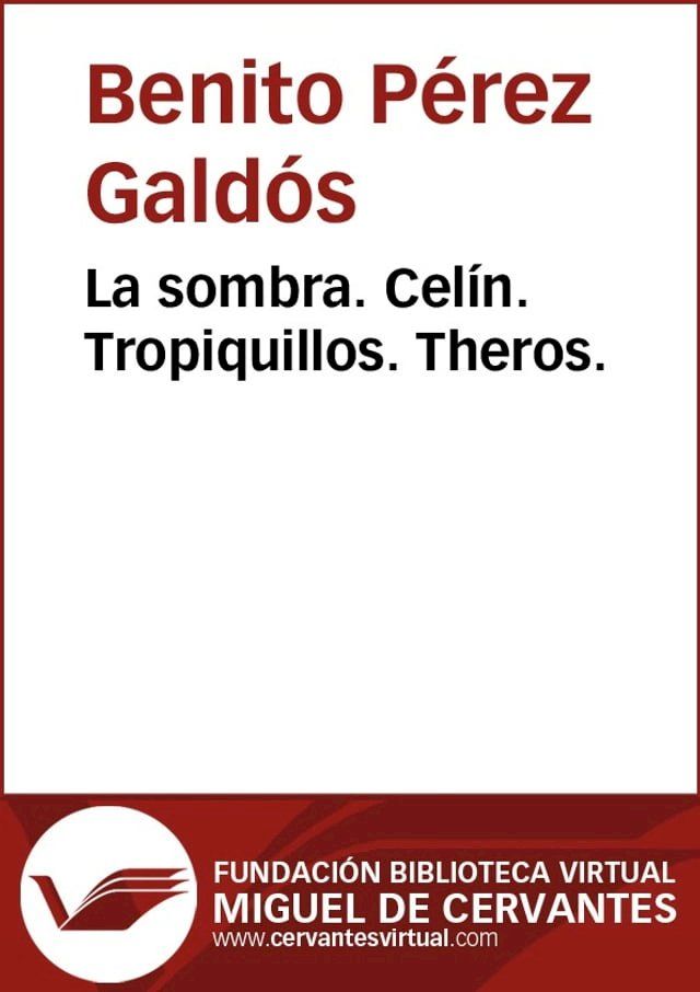  La sombra. Celín. Tropiquillos. Theros(Kobo/電子書)