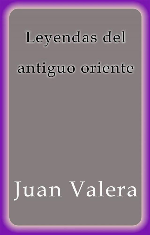  Leyendas del antiguo oriente(Kobo/電子書)