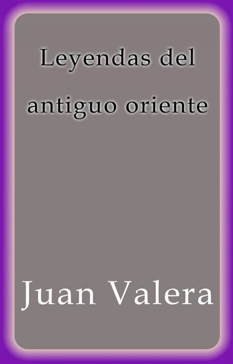 Leyendas del antiguo oriente(Kobo/電子書)