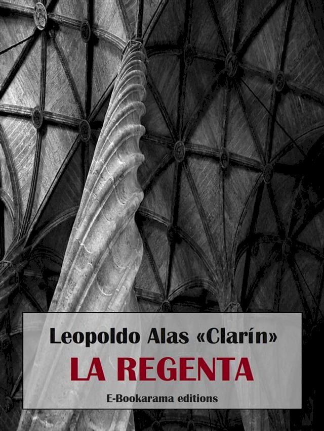  La Regenta(Kobo/電子書)