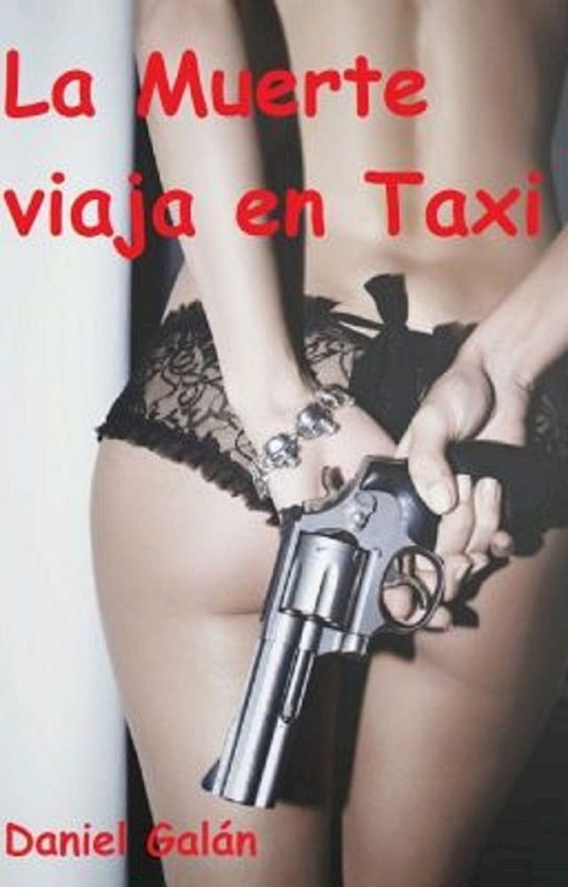  La Muerte Viaja en Taxi(Kobo/電子書)