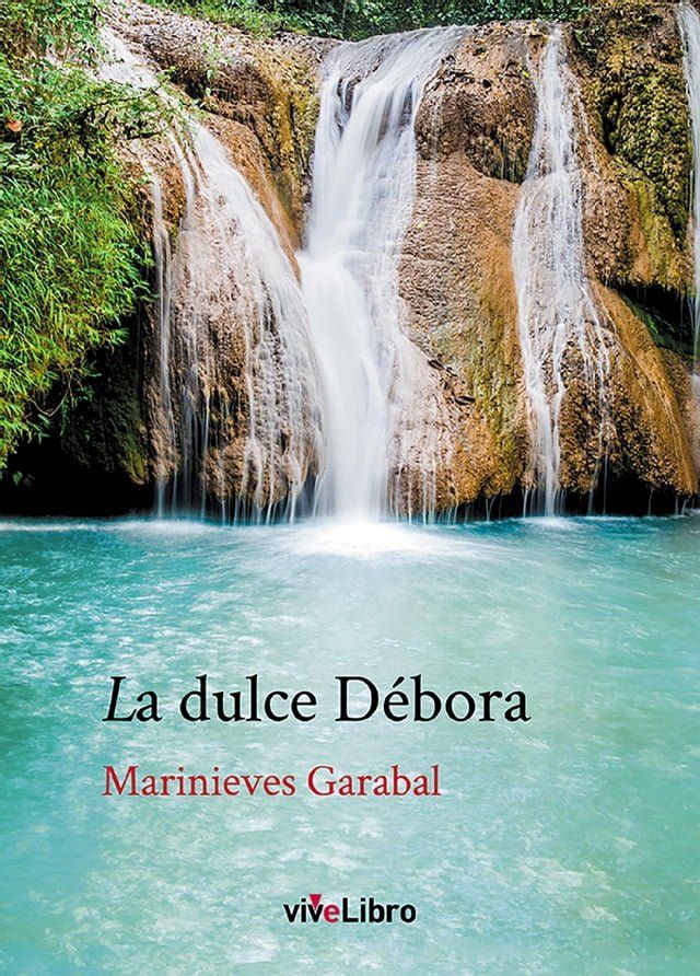  La dulce D&eacute;bora(Kobo/電子書)