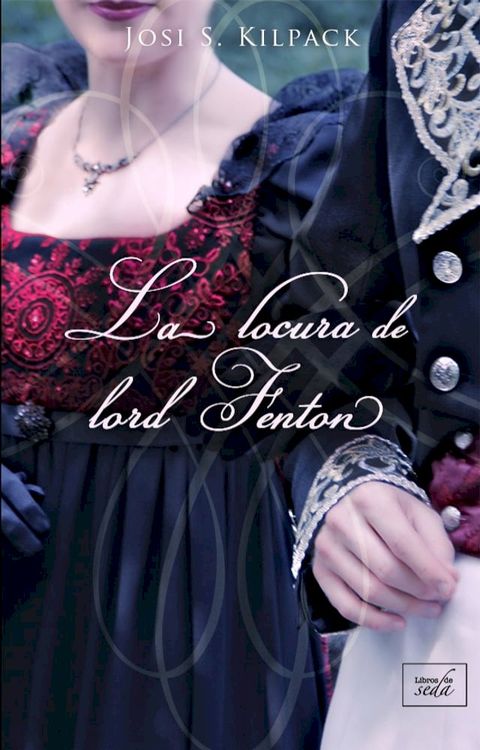 La locura de lord Fenton(Kobo/電子書)