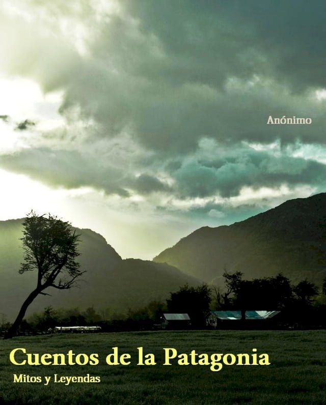  Cuentos de la Patagonia(Kobo/電子書)