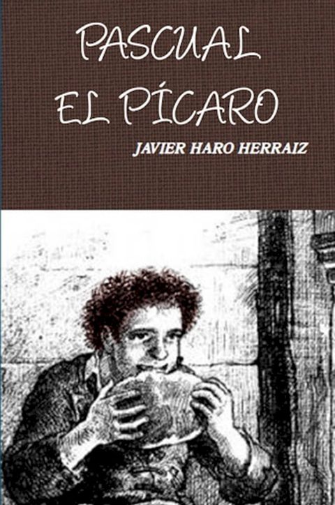 PASCUAL EL P&Iacute;CARO(Kobo/電子書)