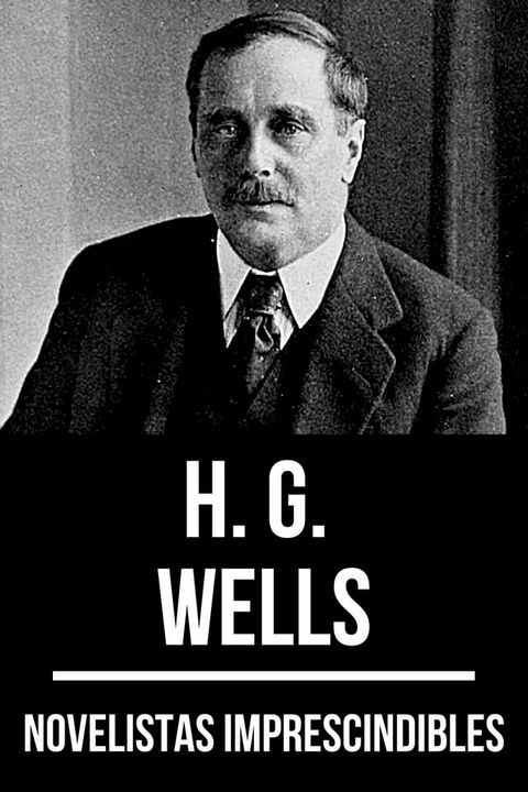 Novelistas Imprescindibles - H. G. Wells(Kobo/電子書)