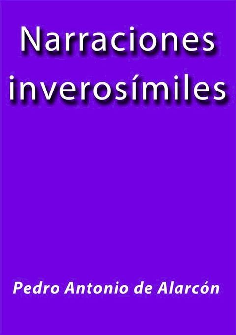 Narraciones inverosimiles(Kobo/電子書)