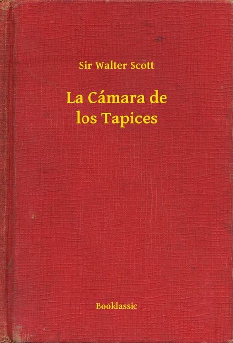 La Cámara de los Tapices(Kobo/電子書)