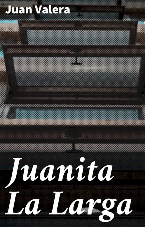 Juanita La Larga(Kobo/電子書)