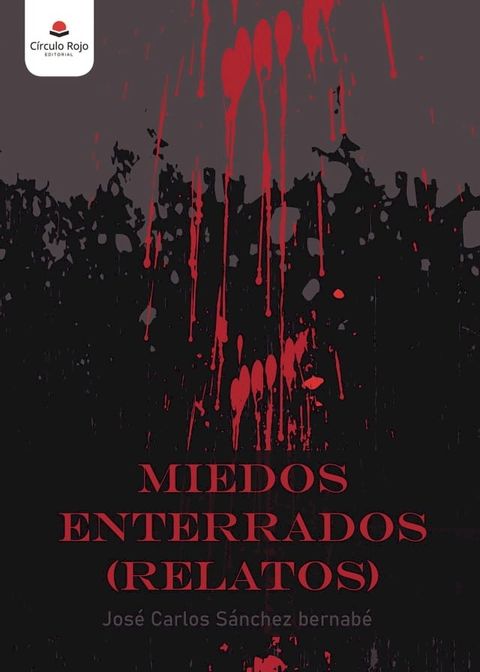 Miedos enterrados (relatos)(Kobo/電子書)