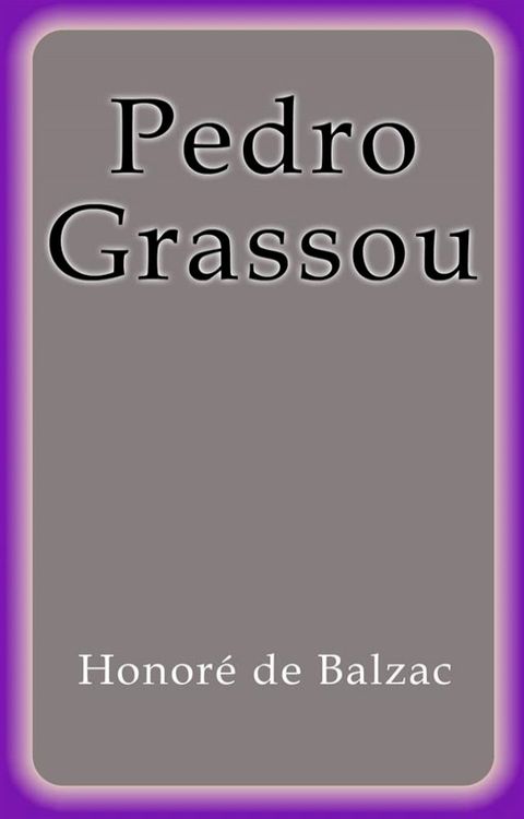 Pedro Grassou(Kobo/電子書)