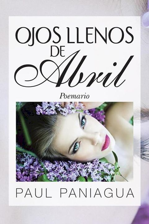 Ojos Llenos De Abril(Kobo/電子書)