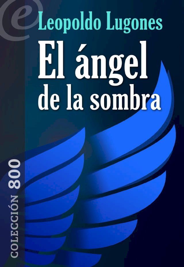  El ángel de la sombra(Kobo/電子書)