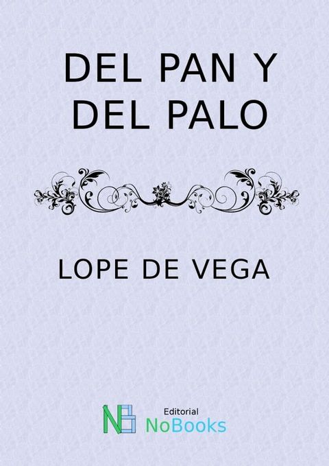 Del pan y del palo(Kobo/電子書)