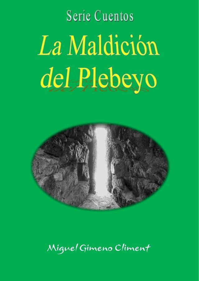  La maldici&oacute;n del plebeyo(Kobo/電子書)