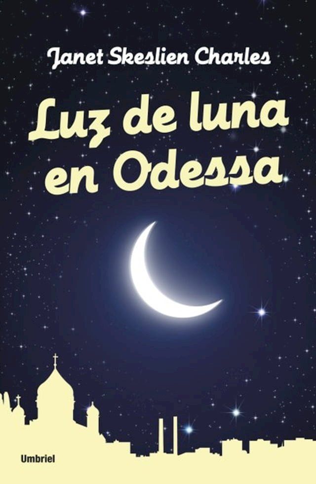  Luz de luna en Odessa(Kobo/電子書)