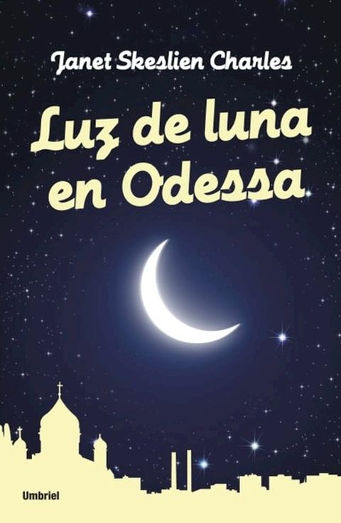 Luz de luna en Odessa(Kobo/電子書)