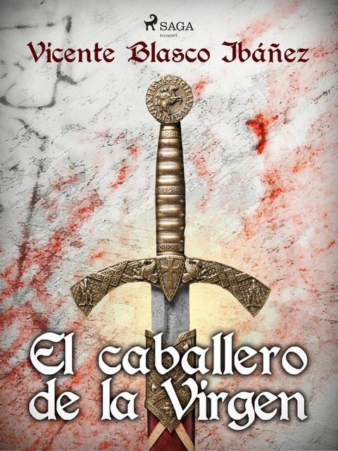 El caballero de la Virgen(Kobo/電子書)