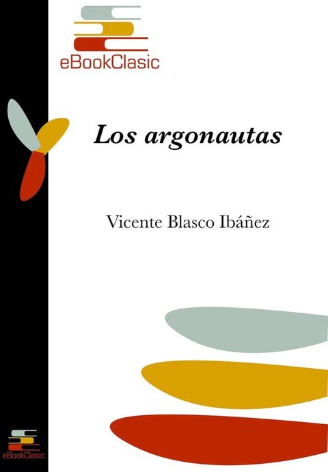 Los argonautas (Anotado)(Kobo/電子書)