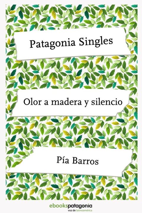 Olor a madera y silencio(Kobo/電子書)