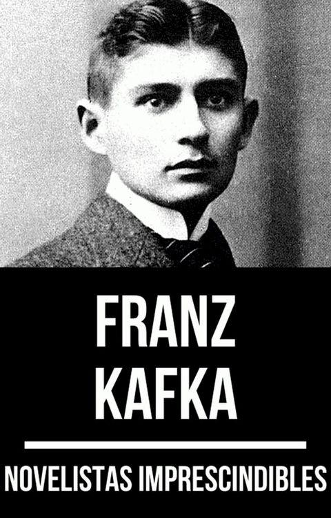 Novelistas Imprescindibles - Franz Kafka(Kobo/電子書)