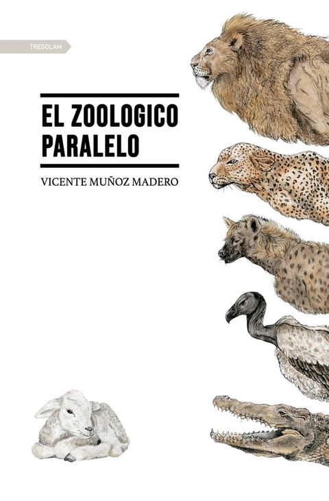 El zoologico paralelo(Kobo/電子書)