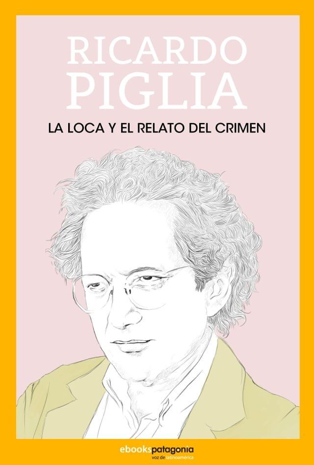  La loca y el relato del crimen(Kobo/電子書)