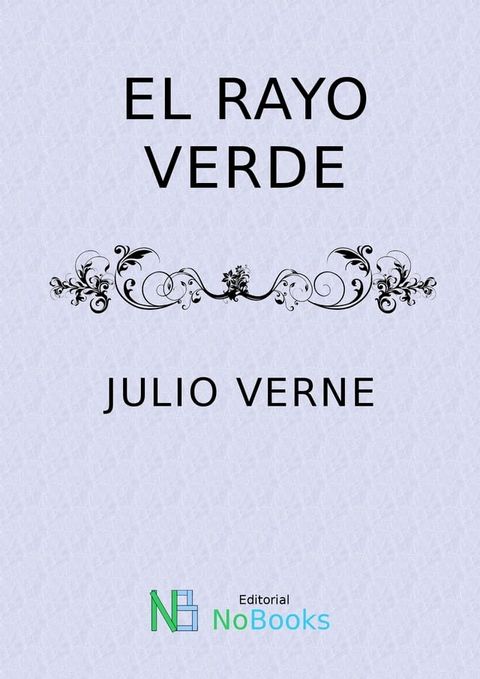 El rayo verde(Kobo/電子書)