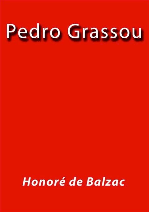 Pedro Grassou(Kobo/電子書)