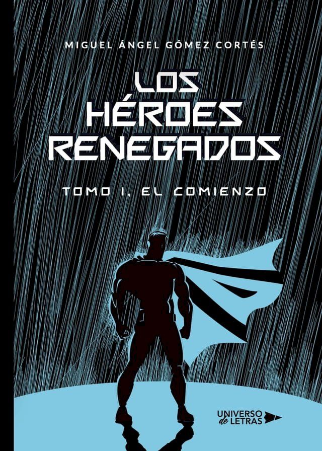  Los h&eacute;roes renegados(Kobo/電子書)