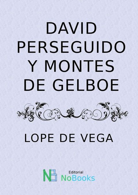 David perseguido y montes deGelboe(Kobo/電子書)