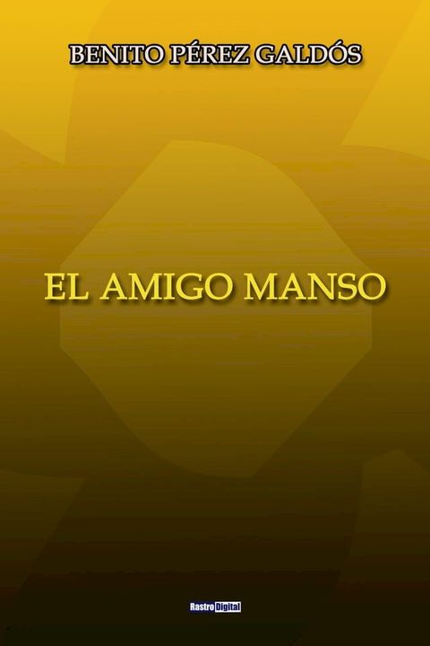 El amigo Manso(Kobo/電子書)