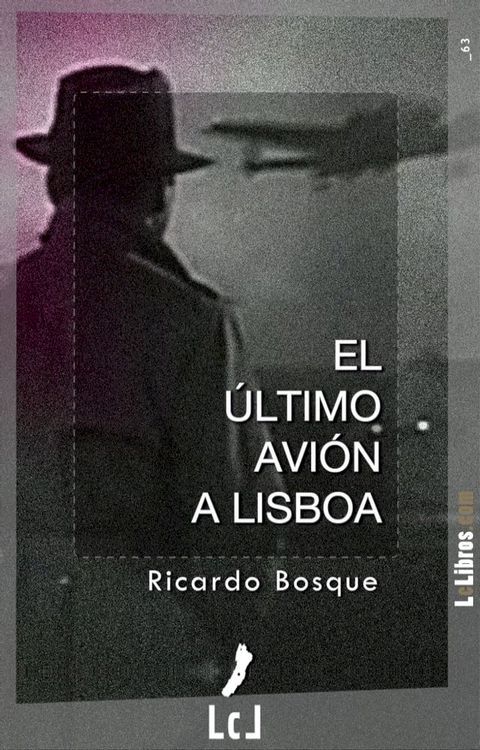 El último avión a Lisboa(Kobo/電子書)