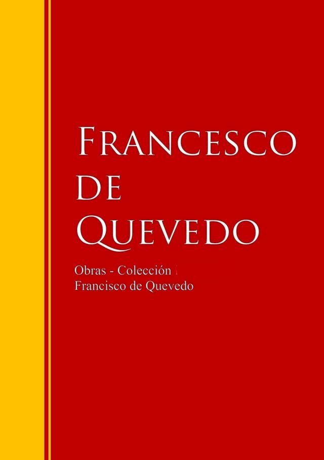  Obras - Colección de Francisco de Quevedo(Kobo/電子書)