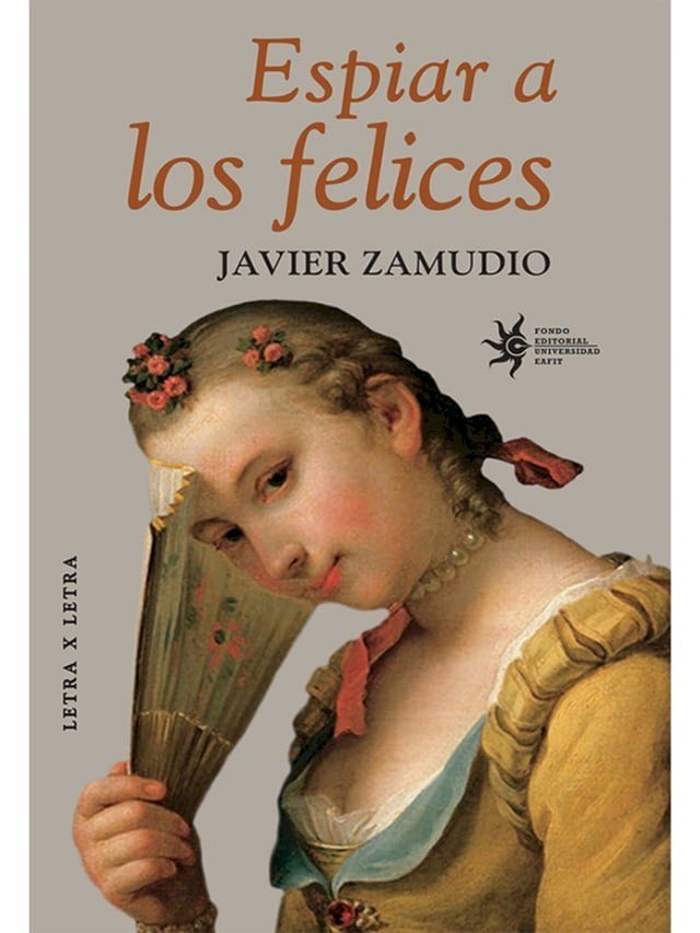  Espiar a los felices(Kobo/電子書)