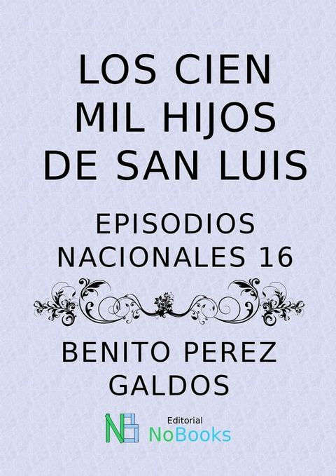 Los cien mil hijos de San Luis(Kobo/電子書)