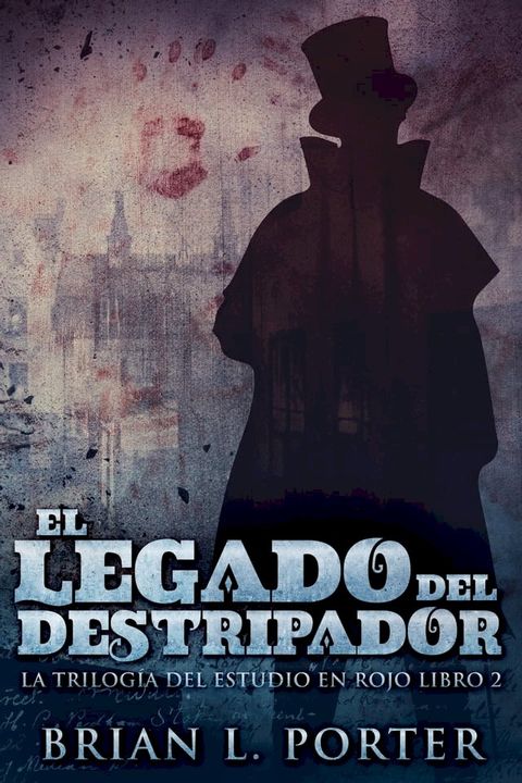 El Legado del Destripador(Kobo/電子書)