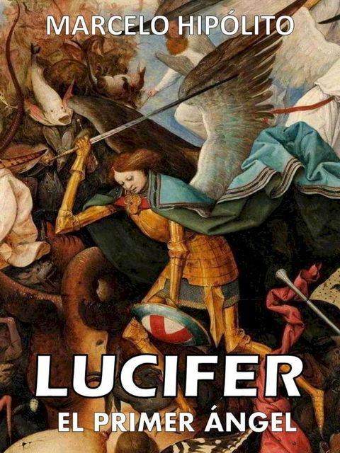 Lucifer: El primer &aacute;ngel(Kobo/電子書)