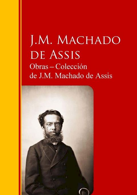 Obras ─ Colección de J.M. Machado de Assis(Kobo/電子書)