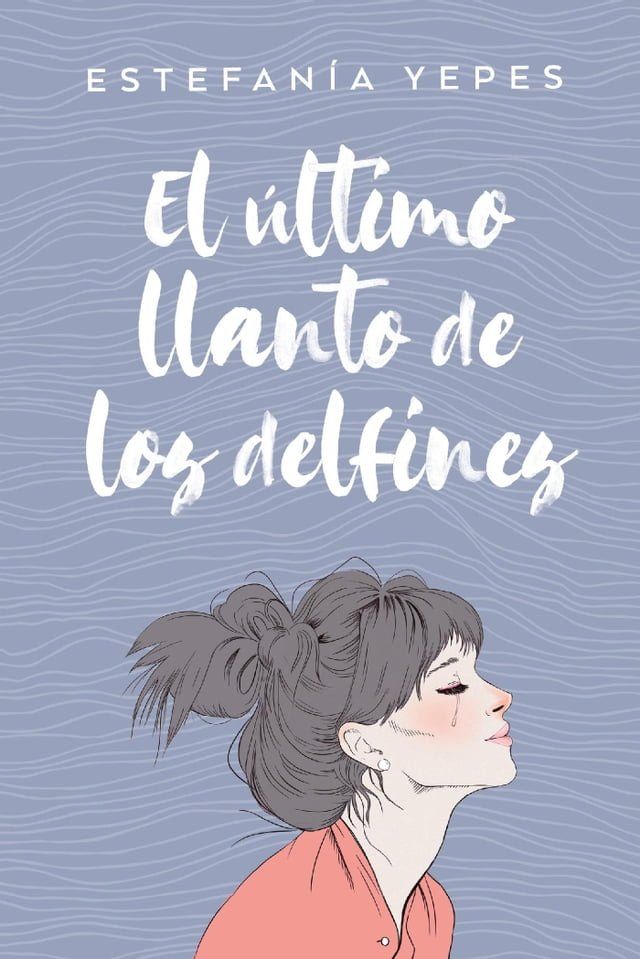  El &uacute;ltimo llanto de los delfines(Kobo/電子書)