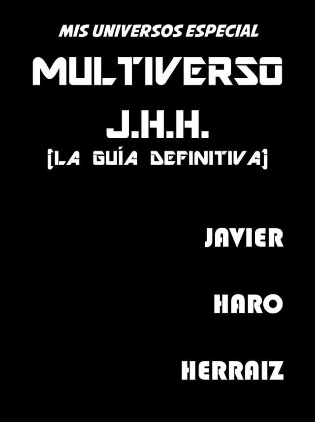  MULTIVERSO J.H.H. (LA GU&Iacute;A DEFINITIVA)(Kobo/電子書)